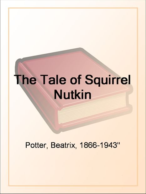 The Tale of Squirrel Nutkin