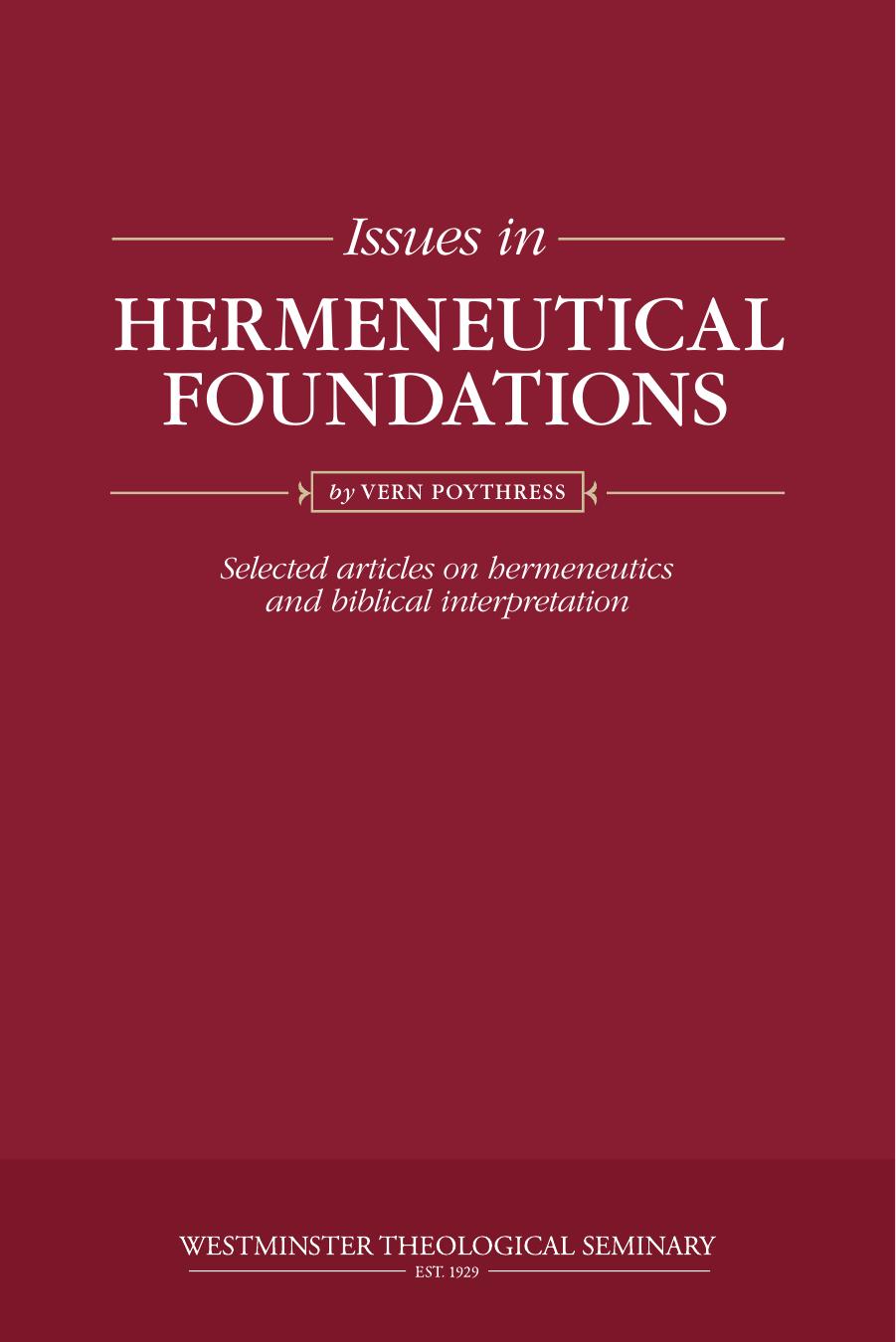 Issues in Hermeneutical Foundations