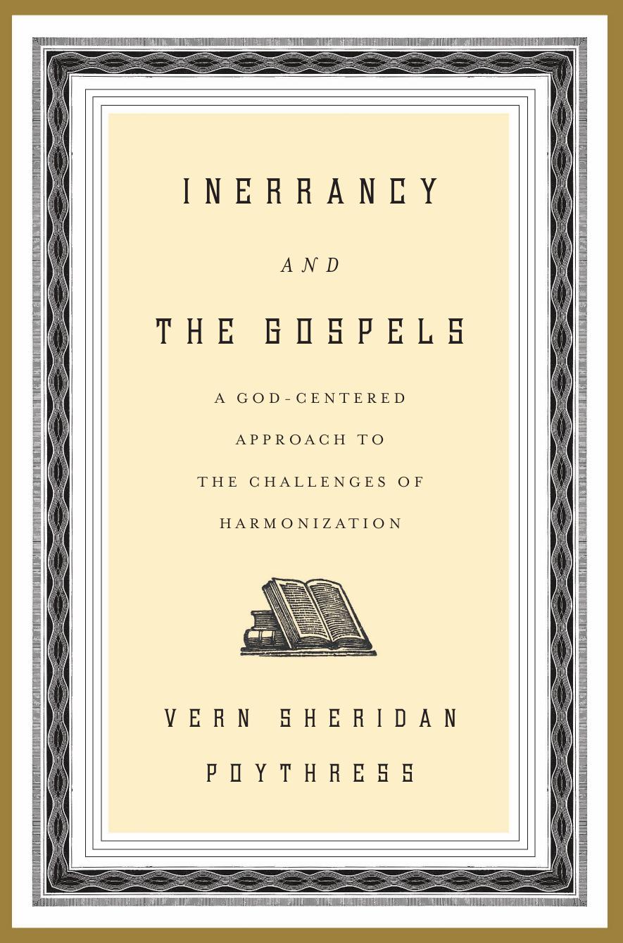Inerrancy and the Gospels