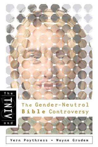 The TNIV and the Gender-Neutral Bible Controversy