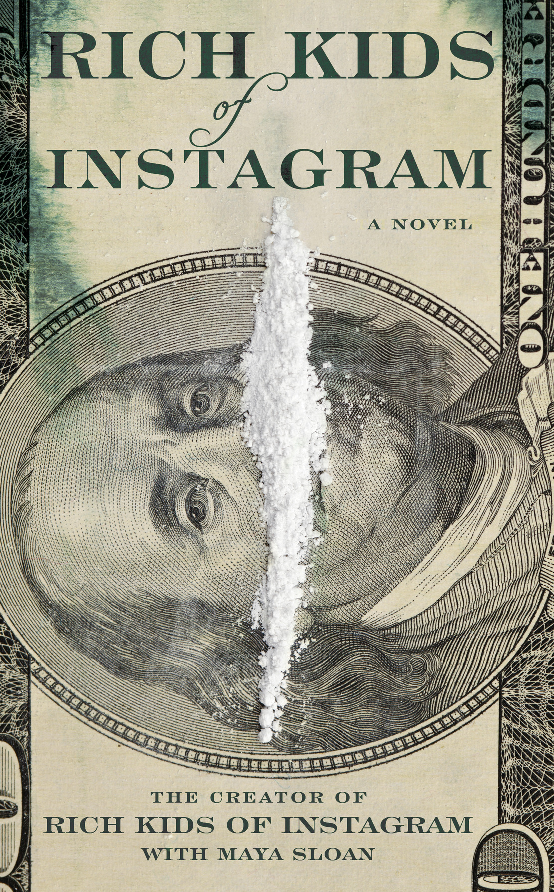 Rich Kids of Instagram: A Novel