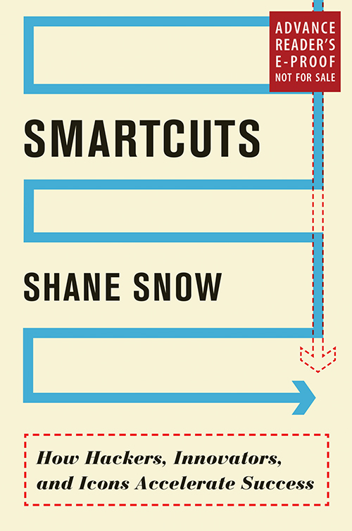 Smartcuts: How Hackers, Innovators, and Icons Accelerate Business