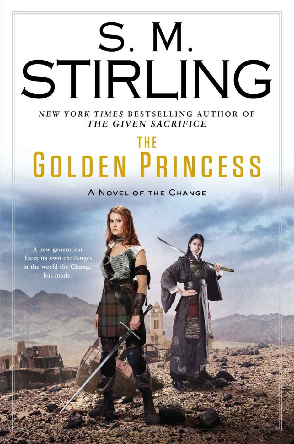 The Golden Princess: A Novel of the Change (Emberverse Book 11)