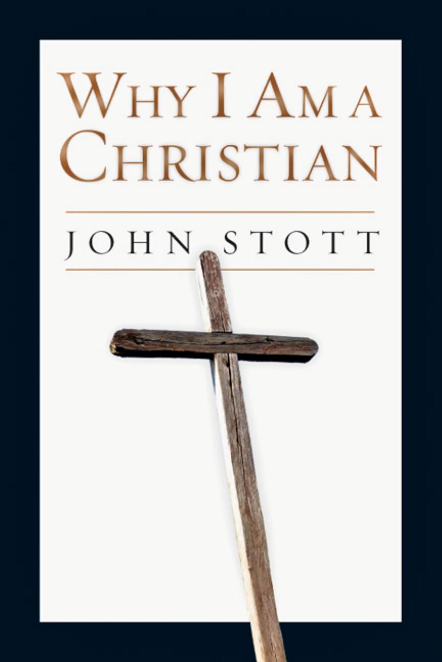 Why I Am a Christian