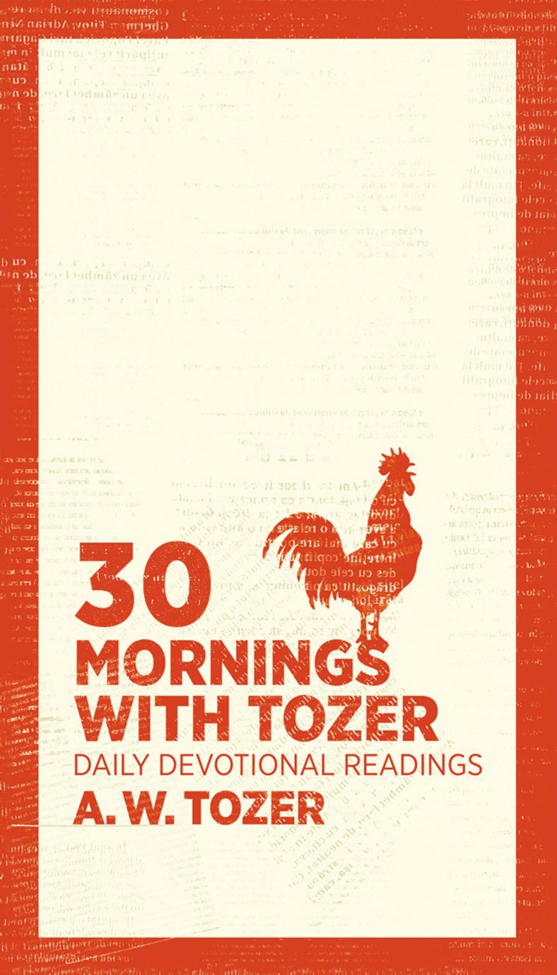 30 Mornings with Tozer