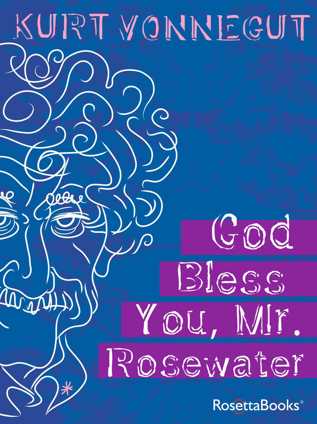God Bless You, Mr. Rosewater (Kurt Vonnegut Series)