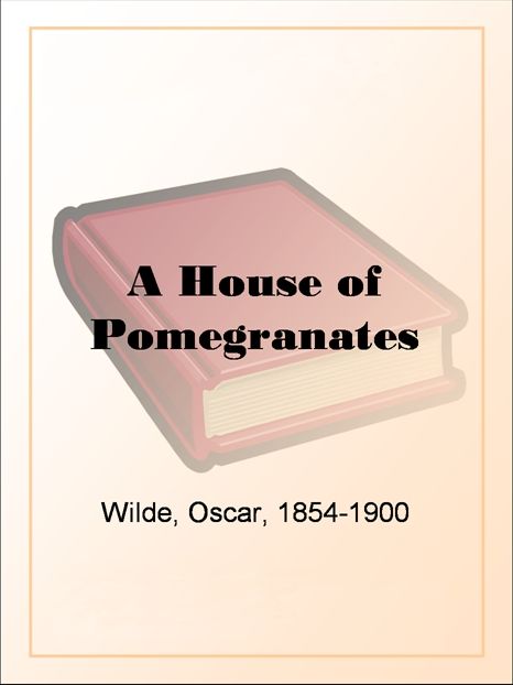 A House of Pomegranates