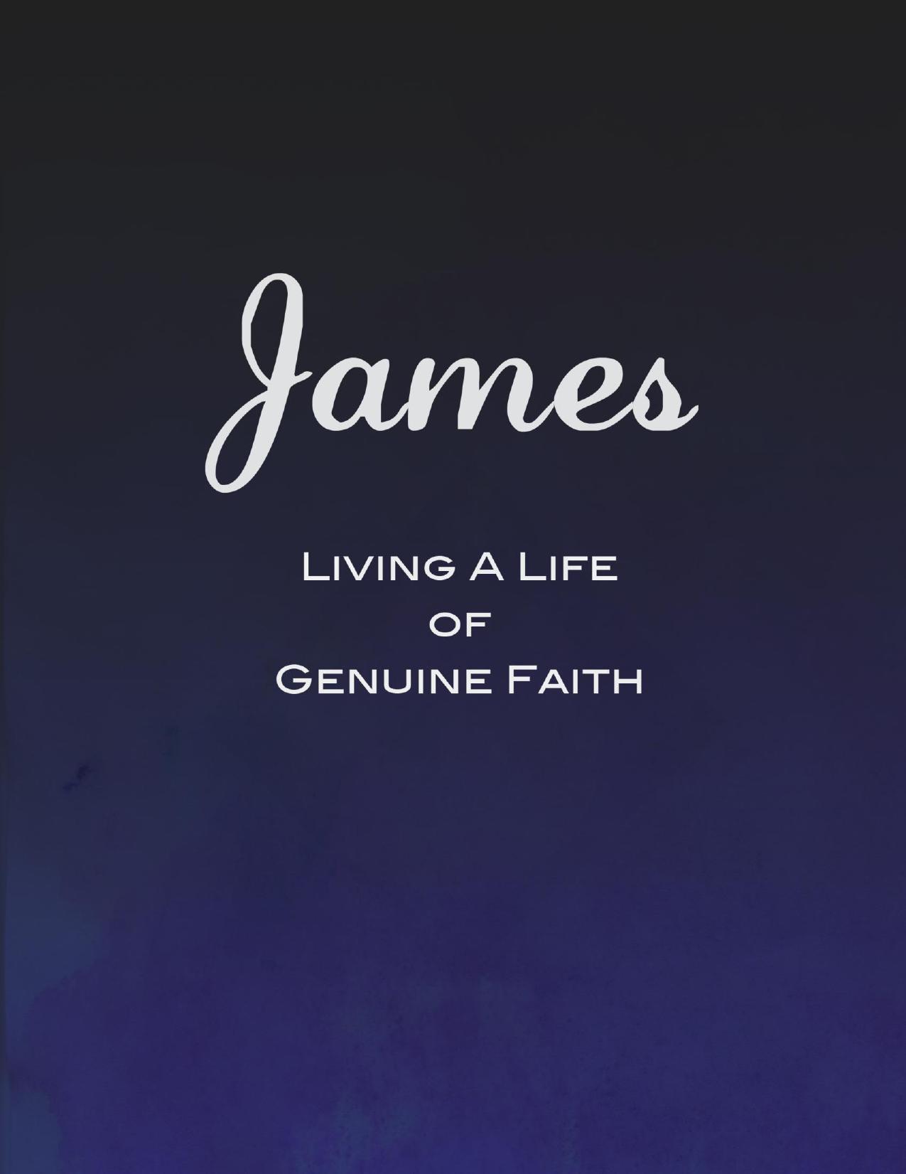 James: Living a Life of Genuine Faith