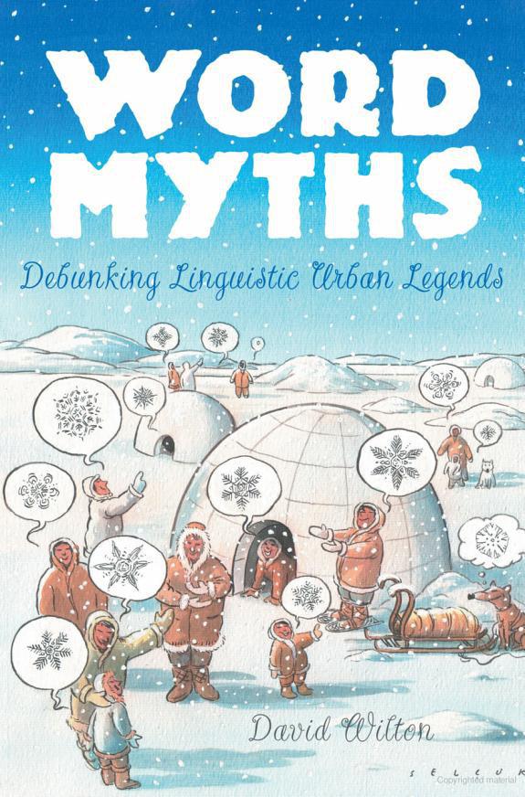 Word Myths: Debunking Linguistic Urban Legends