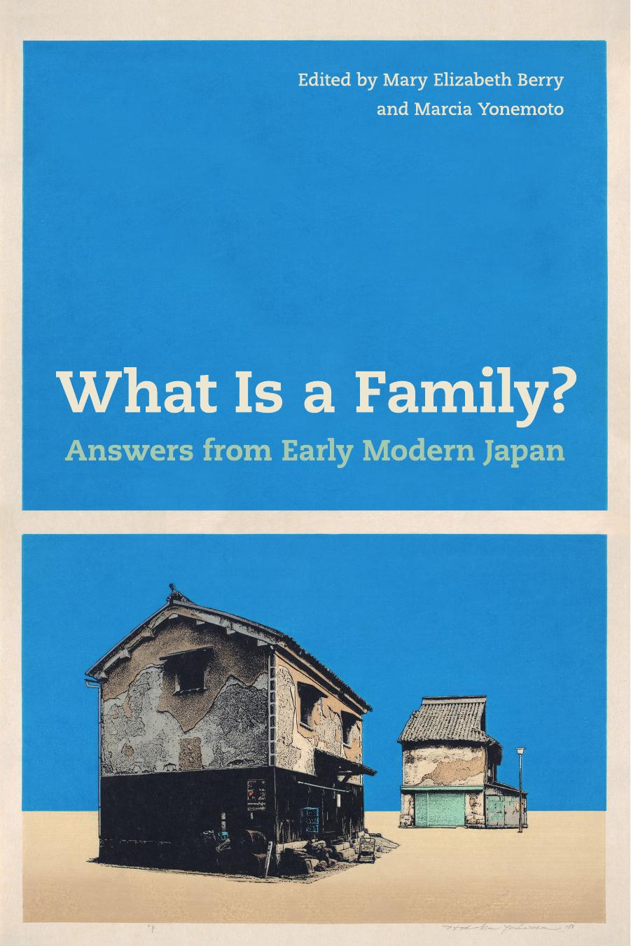 What Is a Family?: Answers From Early Modern Japan