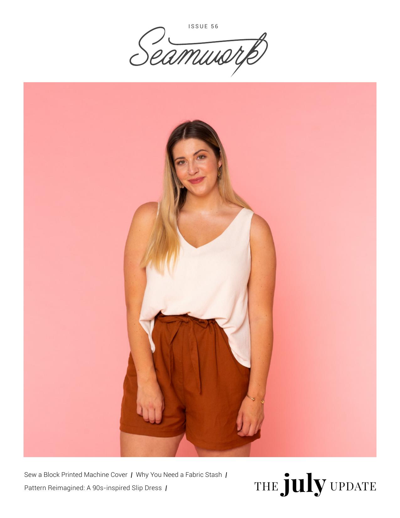 Seamwork Magazine: The July Update (July 2019)
