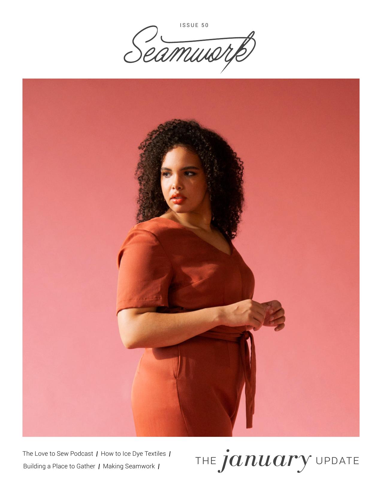 Seamwork Magazine: The January Update (January 2019)