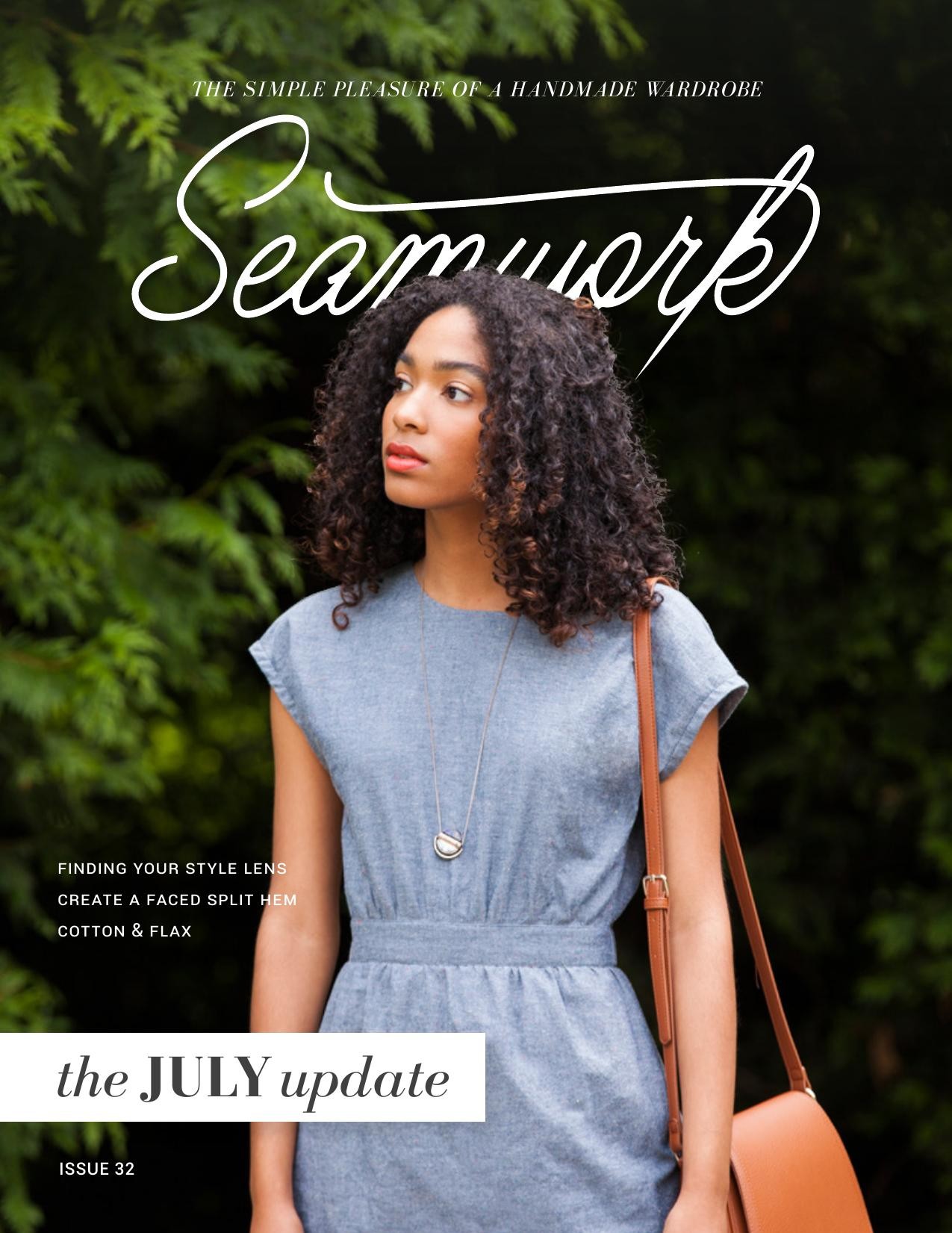 Seamwork Magazine: The July Update (July 2017)