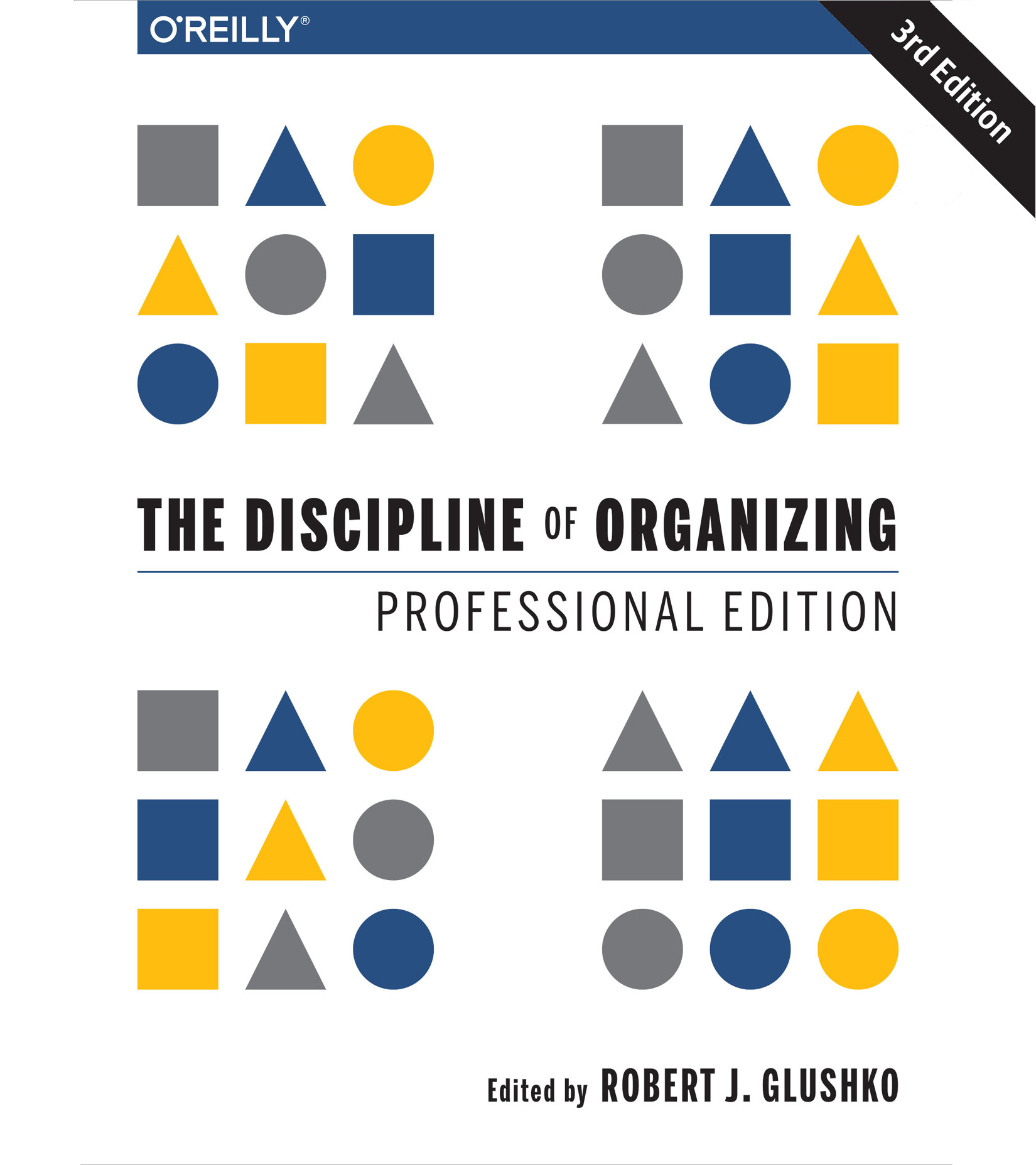 The Discipline of Organizing