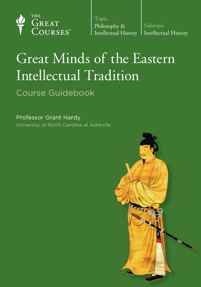 Great Minds of the Eastern Intellectual Tradition