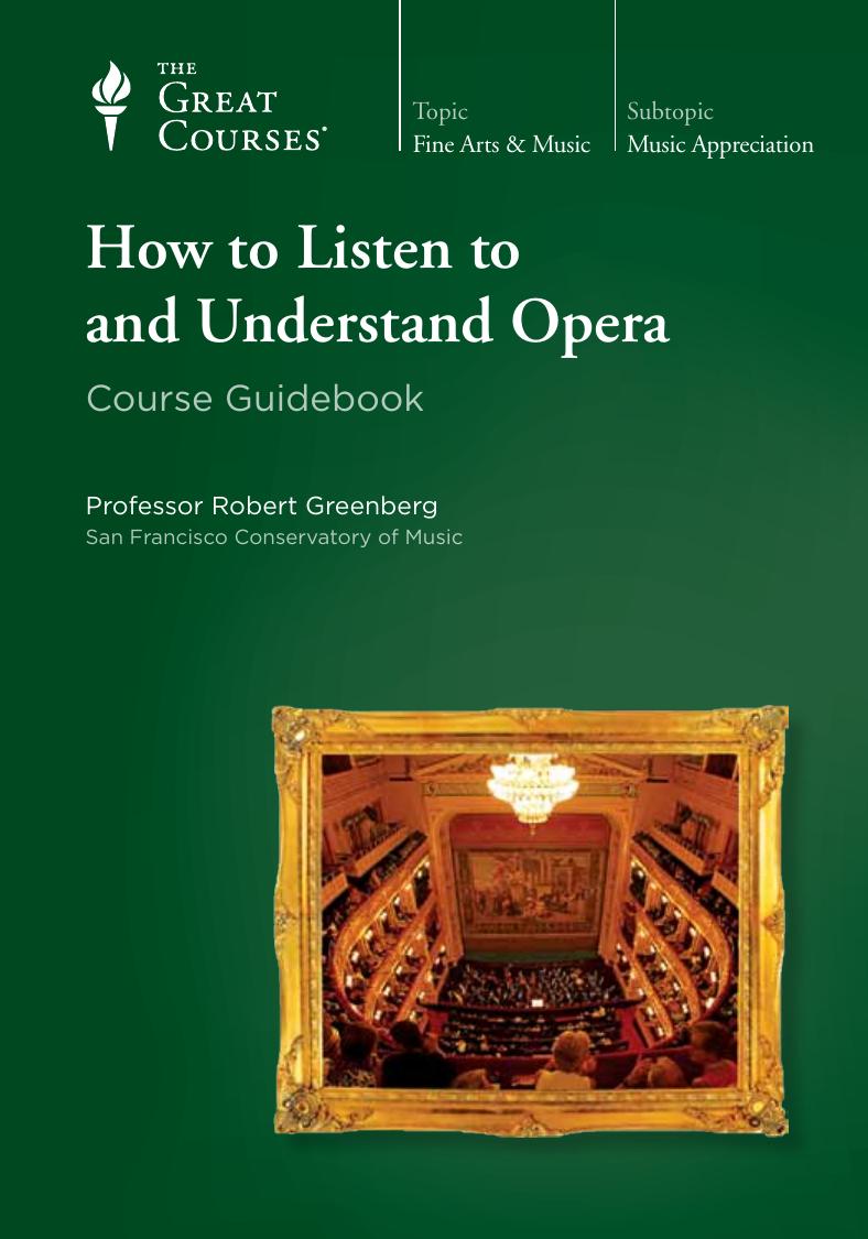 How to Listen to and Understand Opera