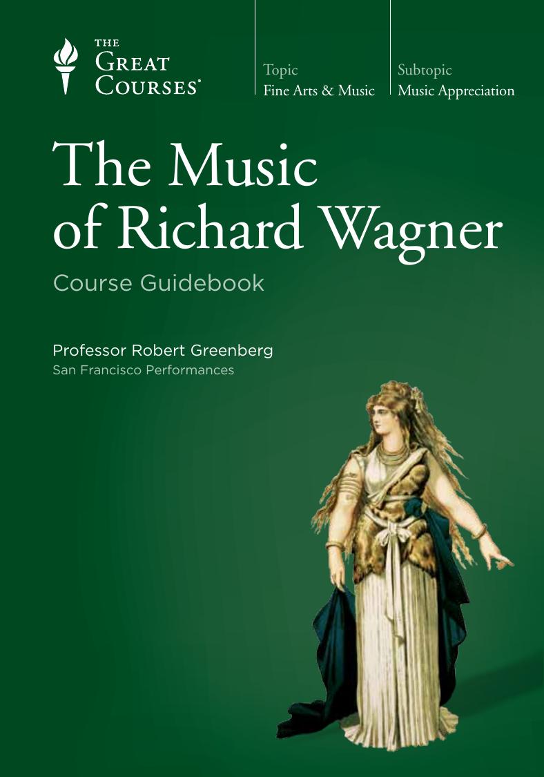 The Music of Richard Wagner