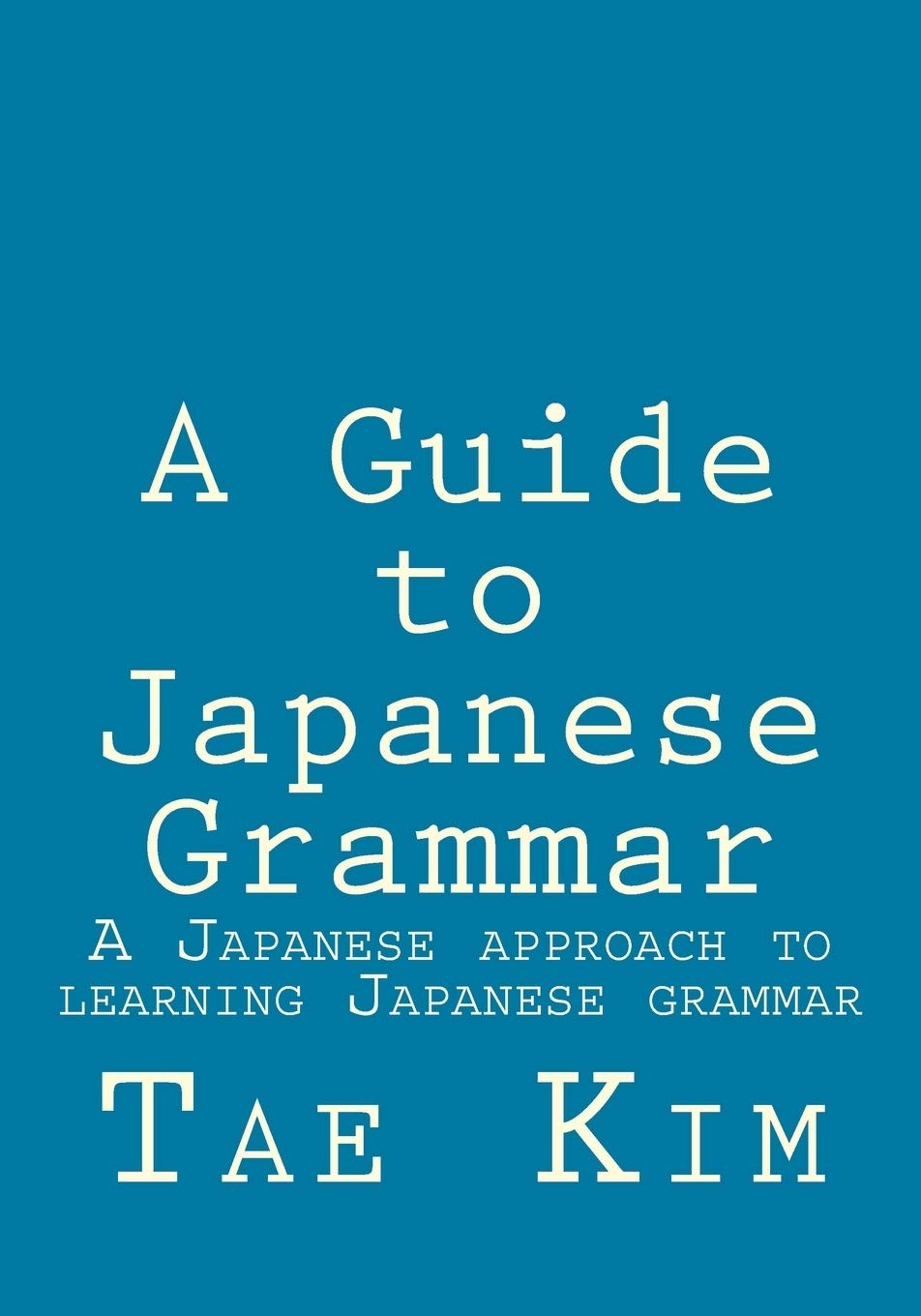 A Guide to Japanese Grammar