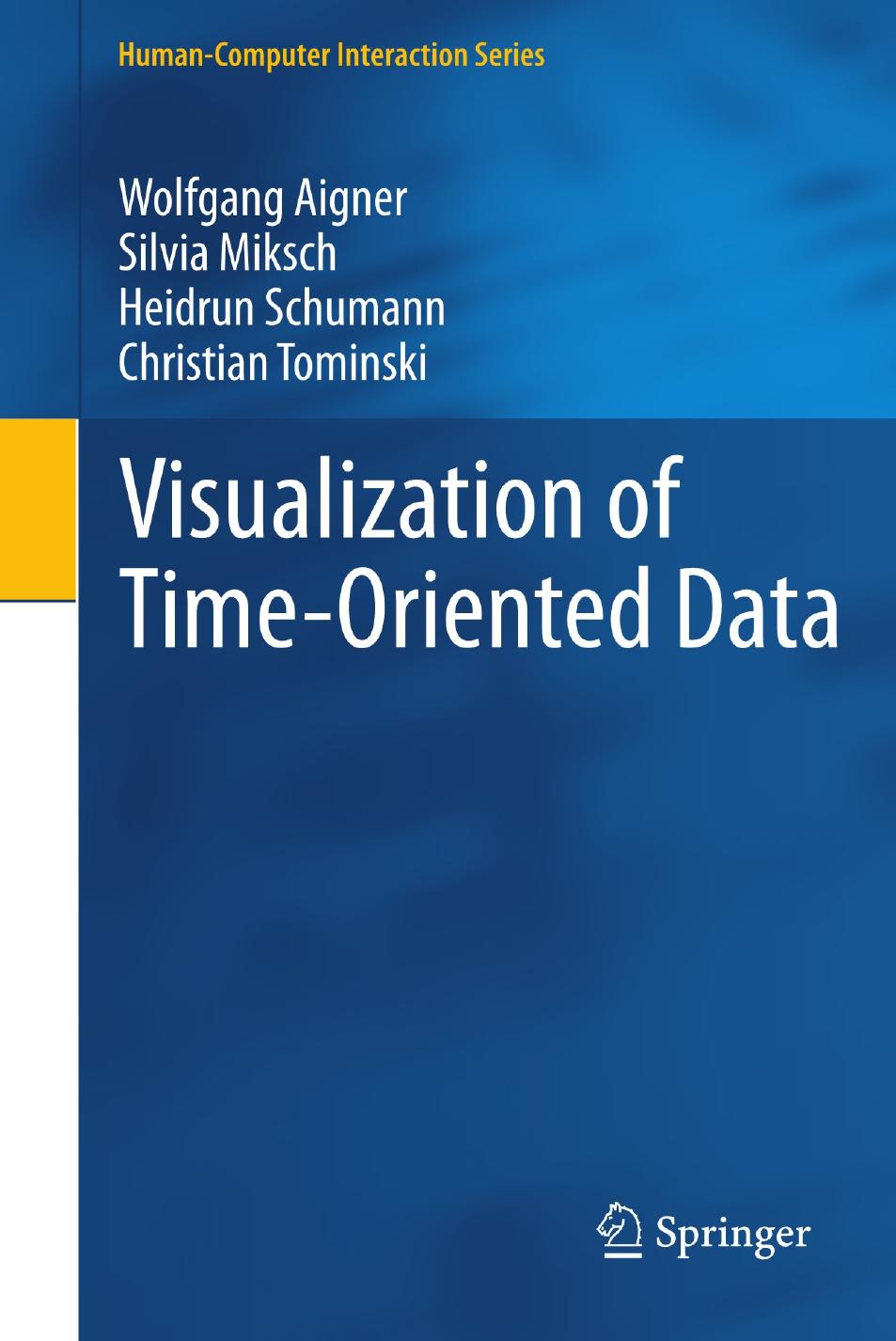 Visualization of Time-Oriented Data (Human–Computer Interaction Series)