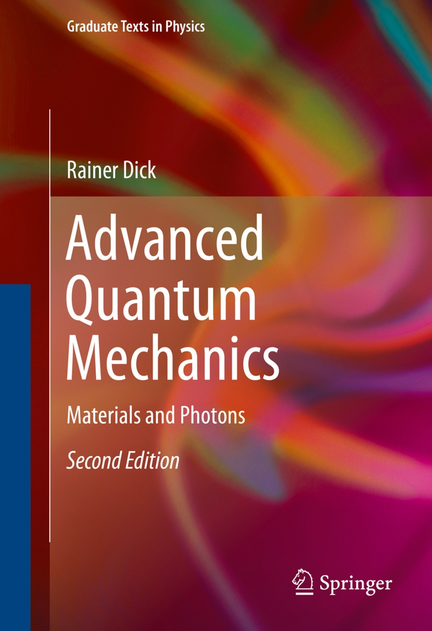 Advanced Quantum Mechanics: Materials and Photons [2e]