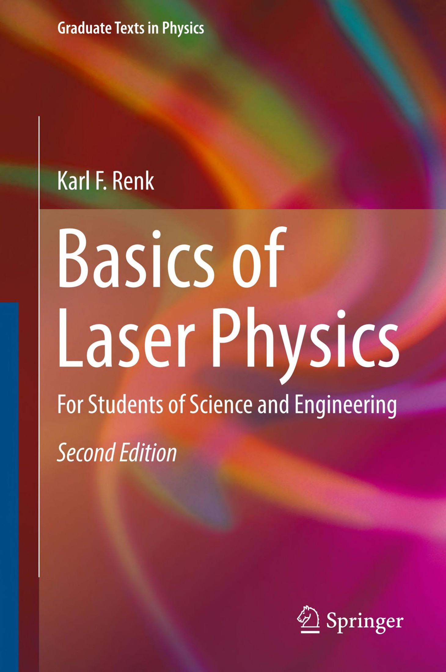 Basics of Laser Physics: For Students of Science and Engineering [2e]