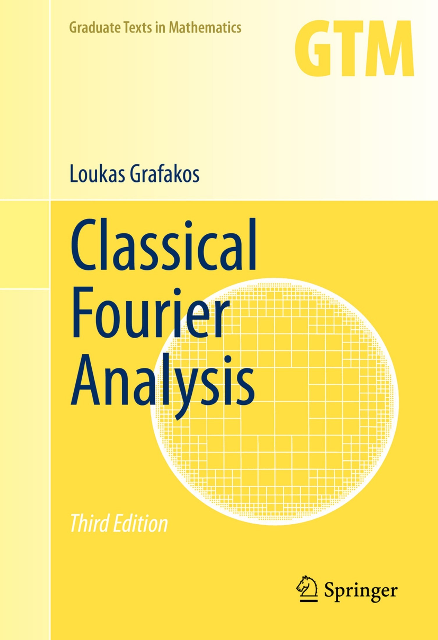 Classical Fourier Analysis [3e]