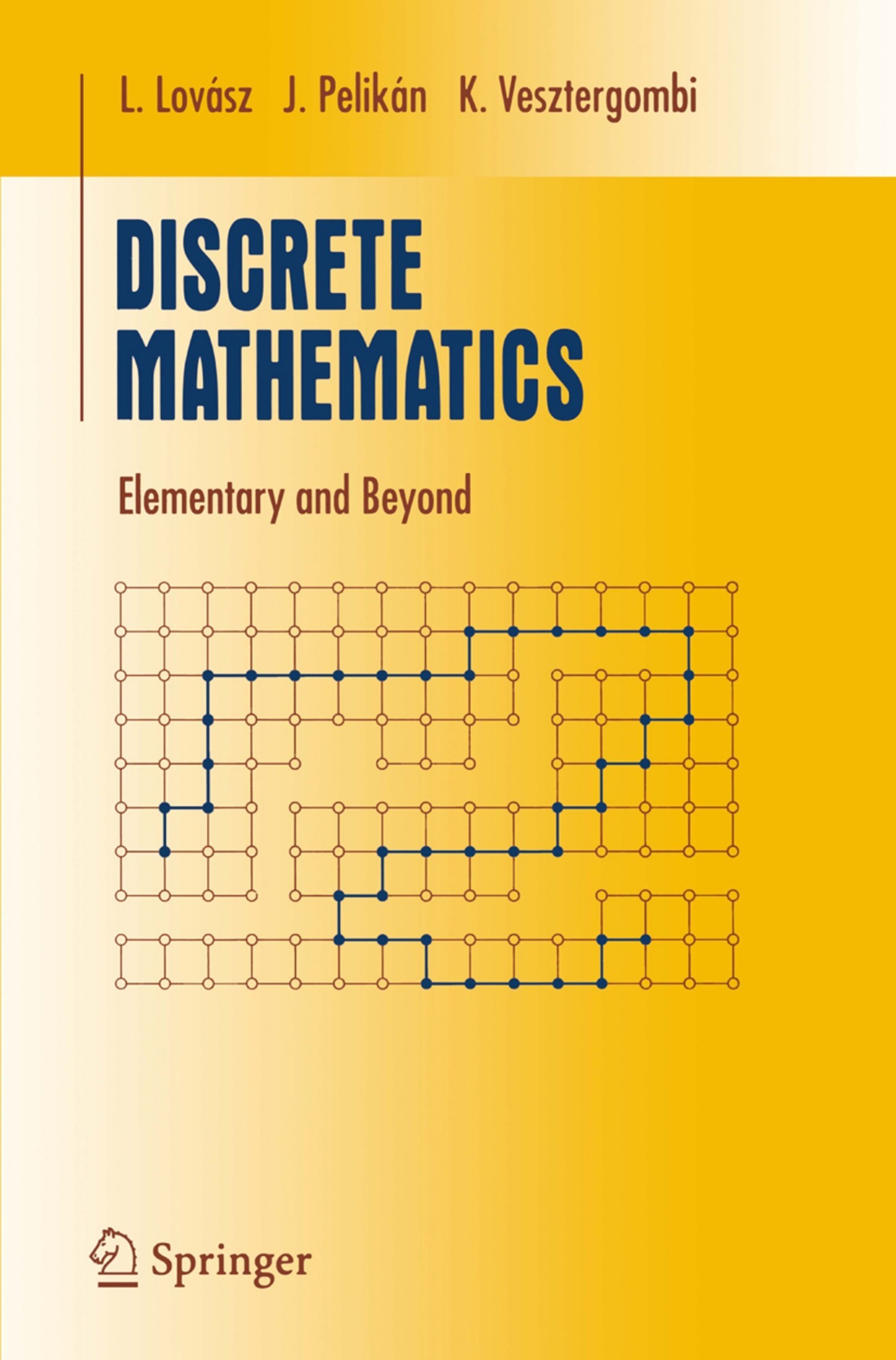 Discrete Mathematics: Elementary and Beyond
