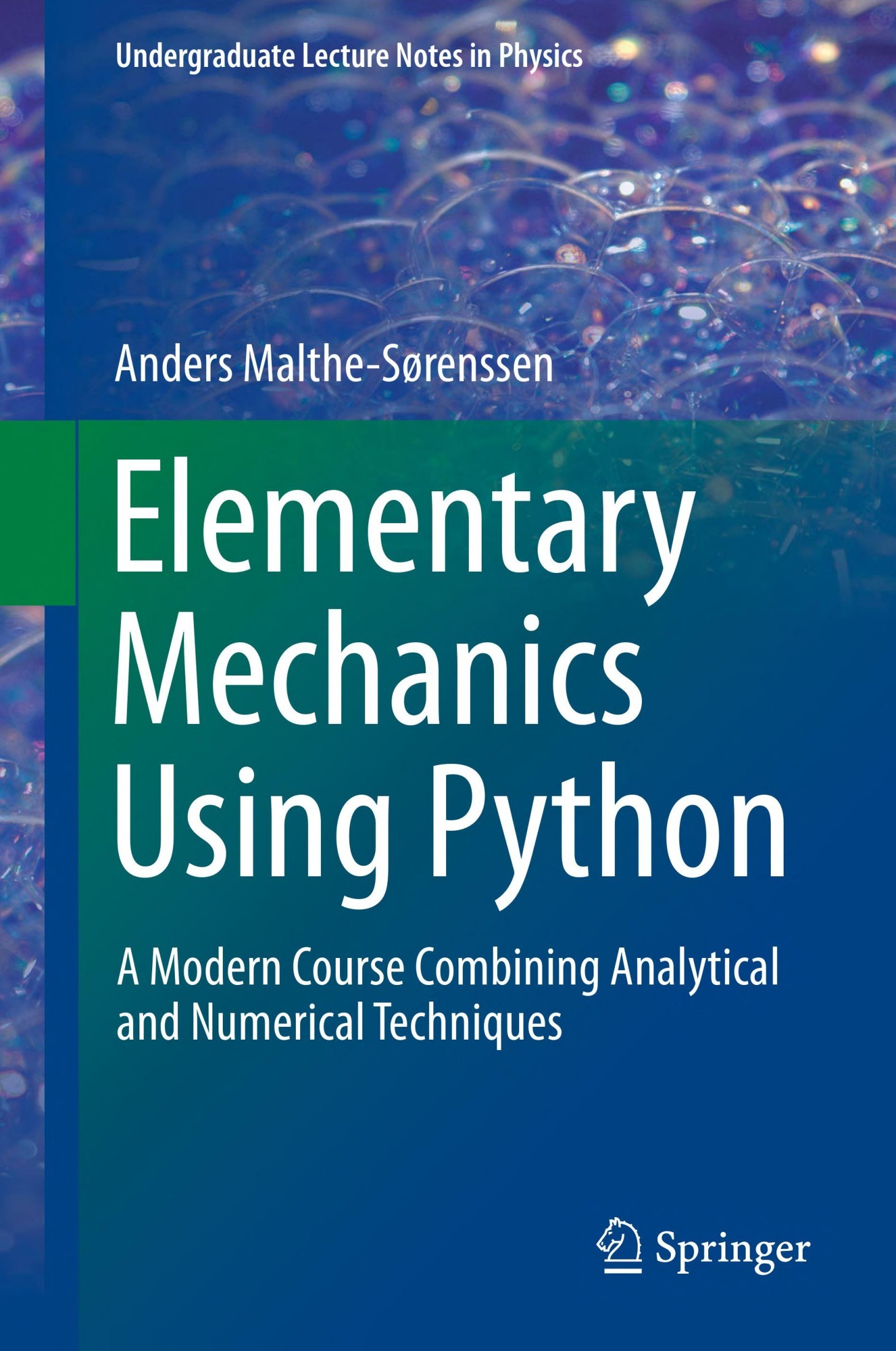 Elementary Mechanics Using Python: A Modern Course Combining Analytical and Numerical Techniques