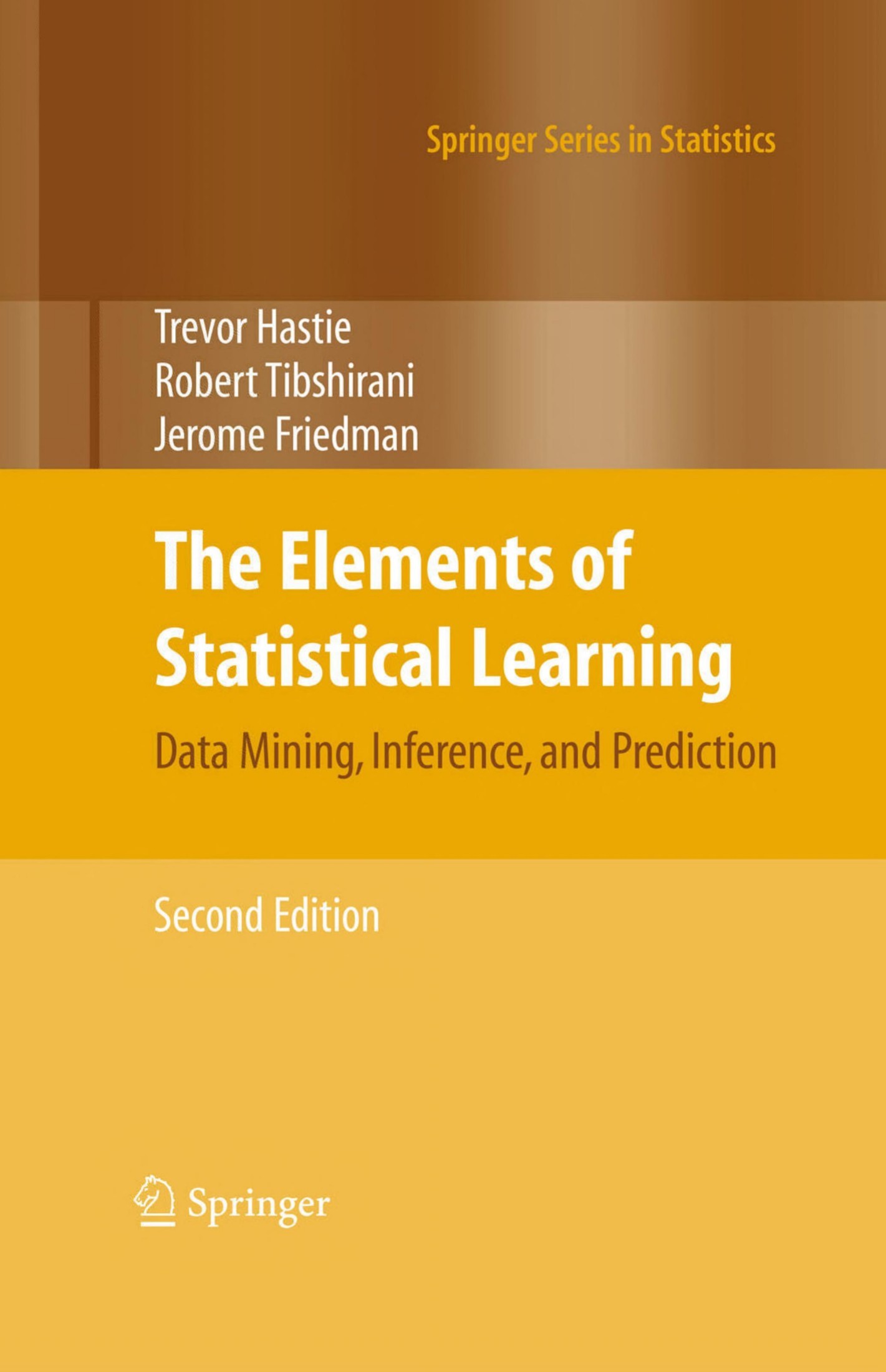 The Elements of Stastical Learning: Data Mining, Inference, and Prediction [2e]