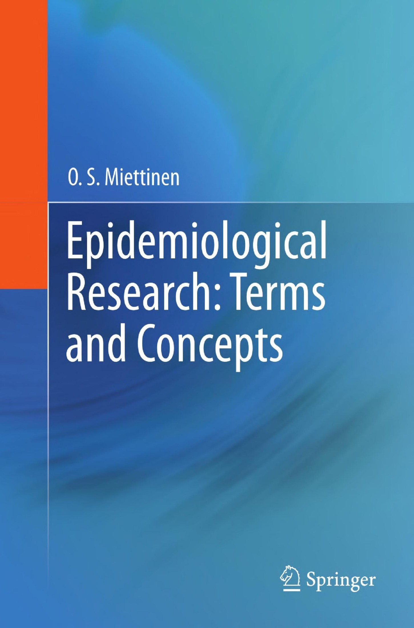 Epidemiological Research: Terms and Concepts