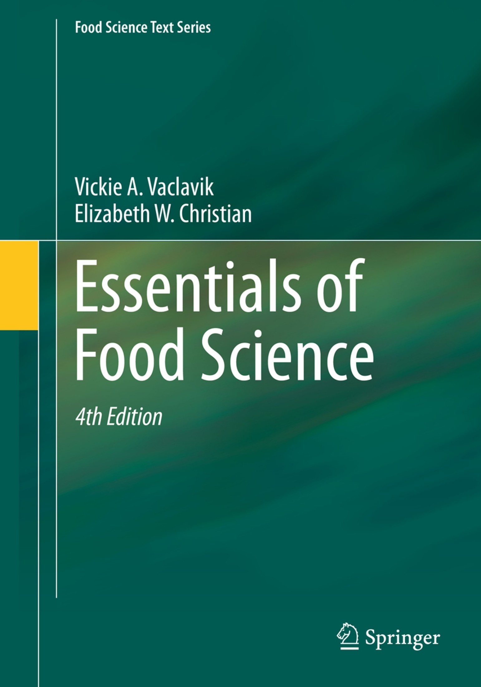 Essentials of Food Science [4e]
