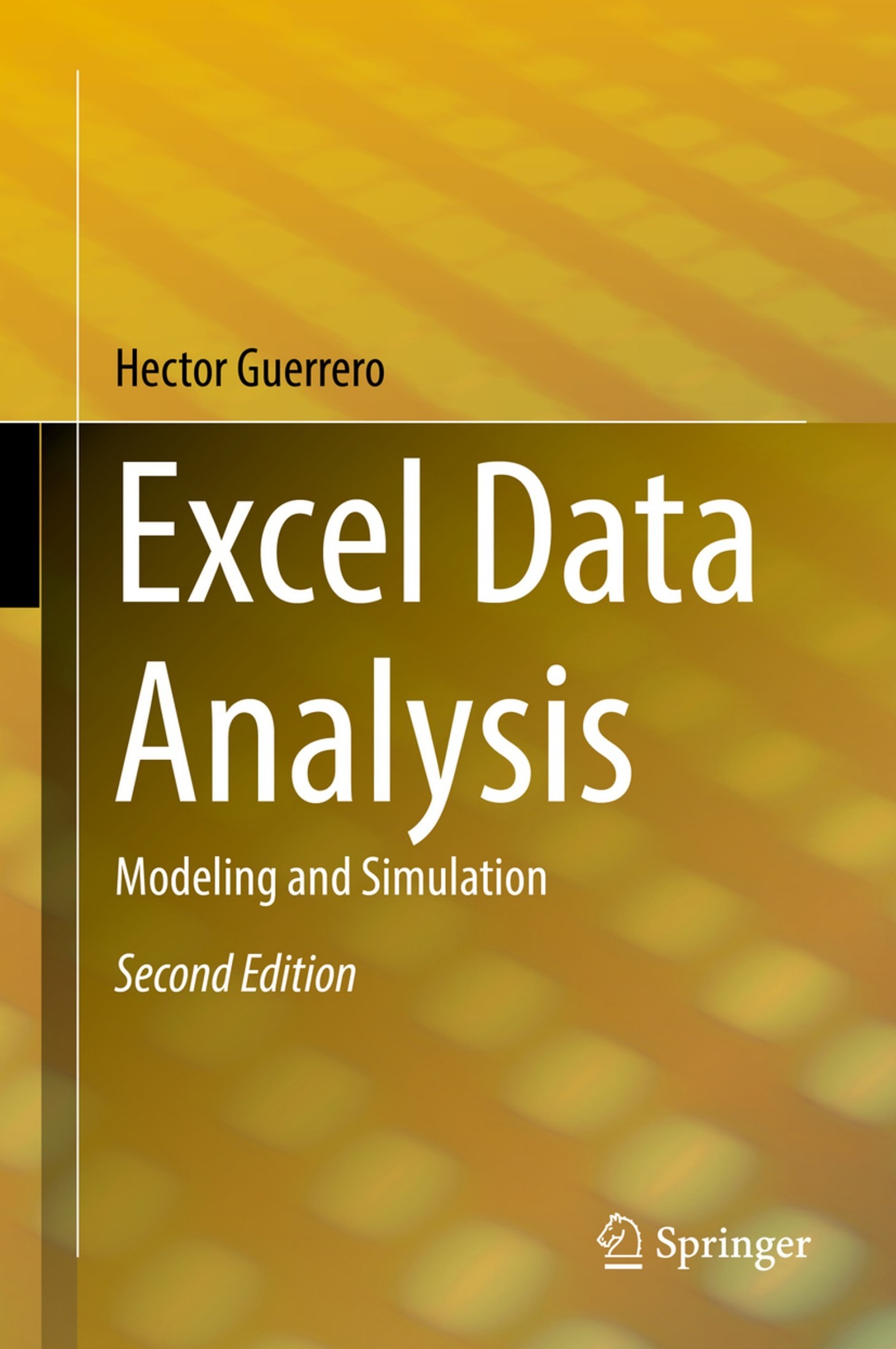 Excel Data Analysis: Modeling and Simulation [2e]