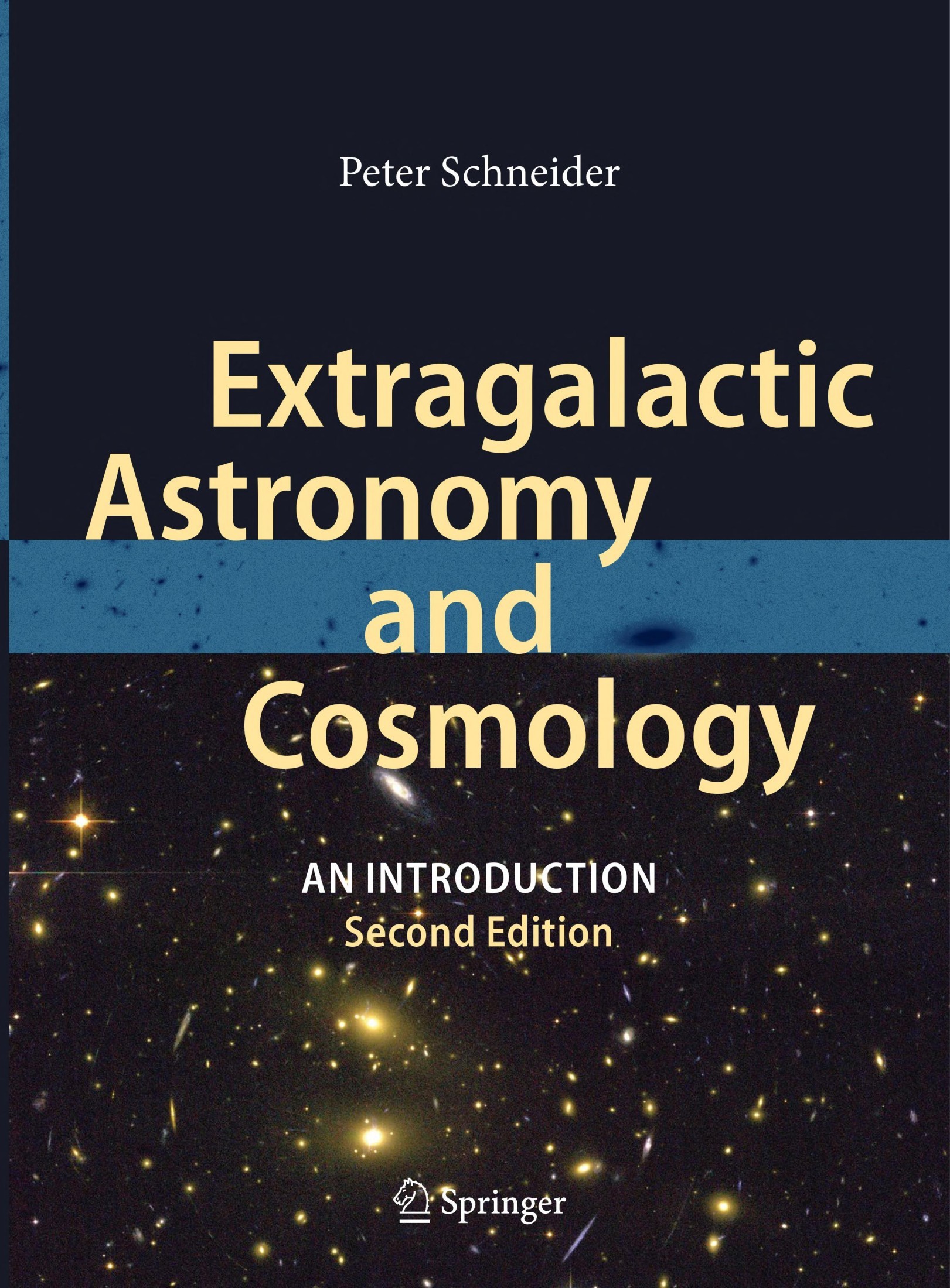 Extragalactic Astronomy and Cosmology: An Introduction [2e]