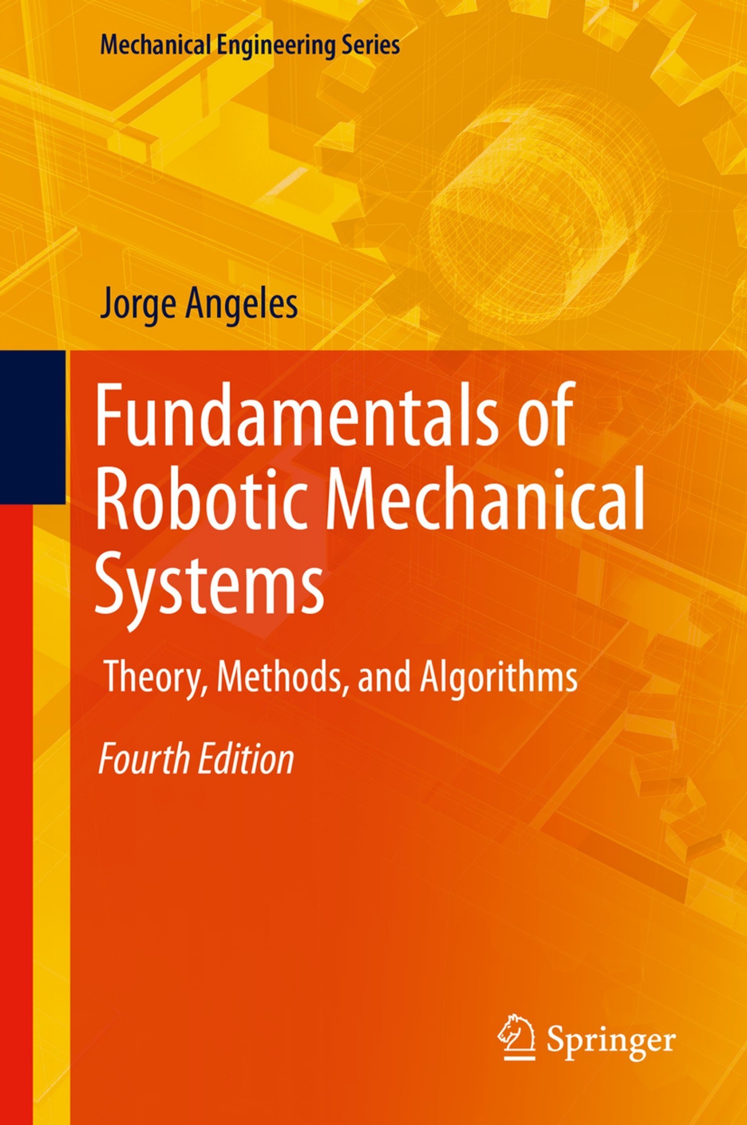 Fundamentals of Robotic Mechanical Systems [4e]