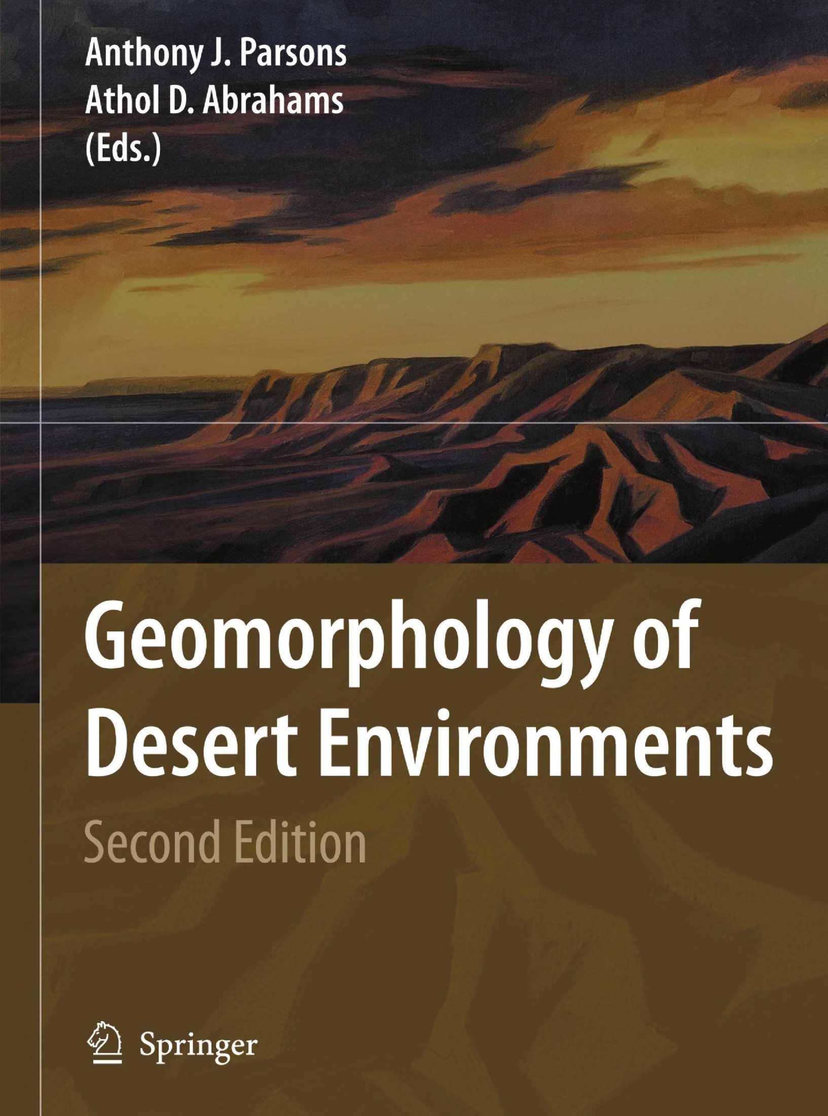 Geomorphology of Desert Environments [2e]