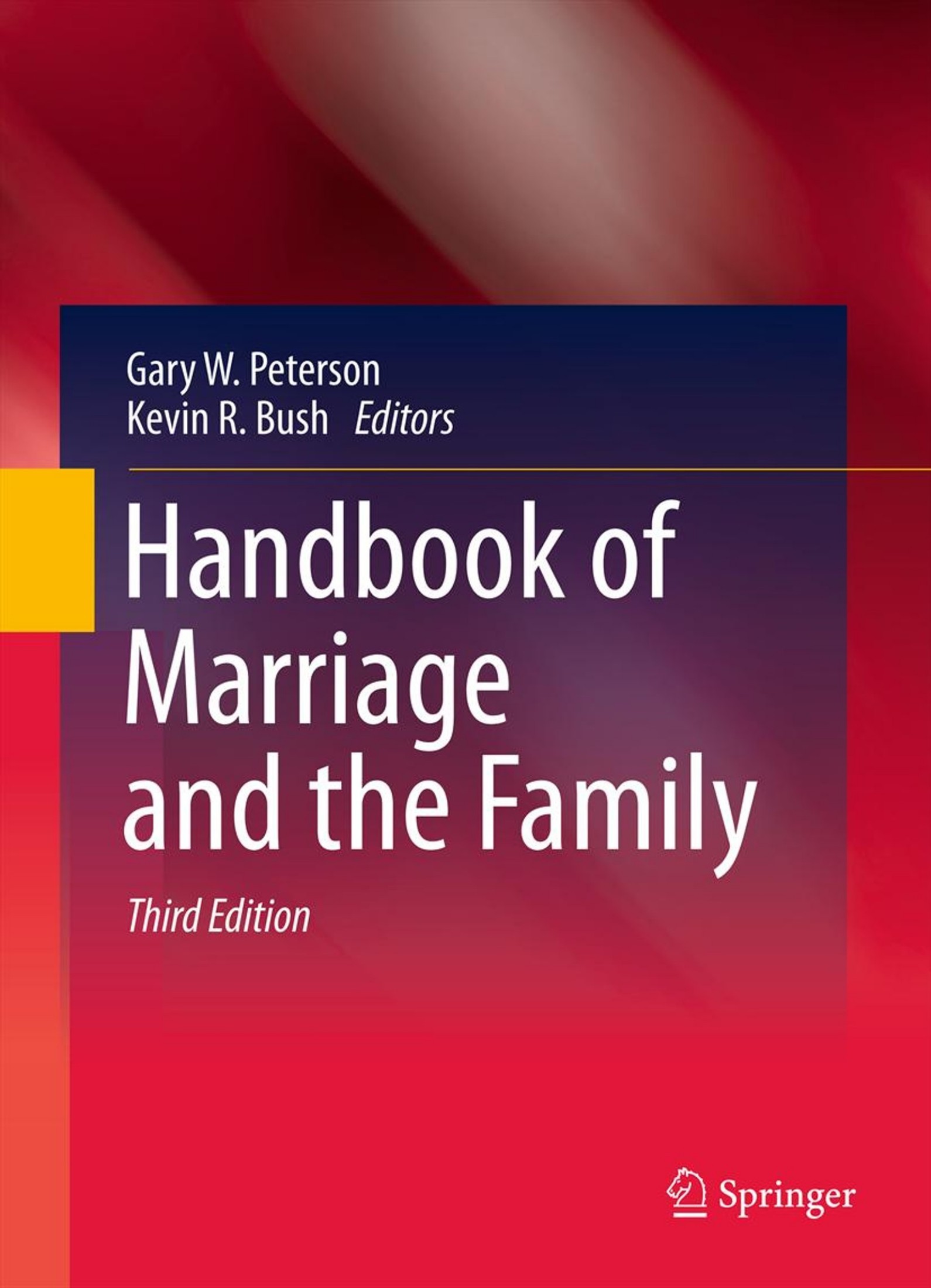 Handbook of Marriage and the Family [3e]