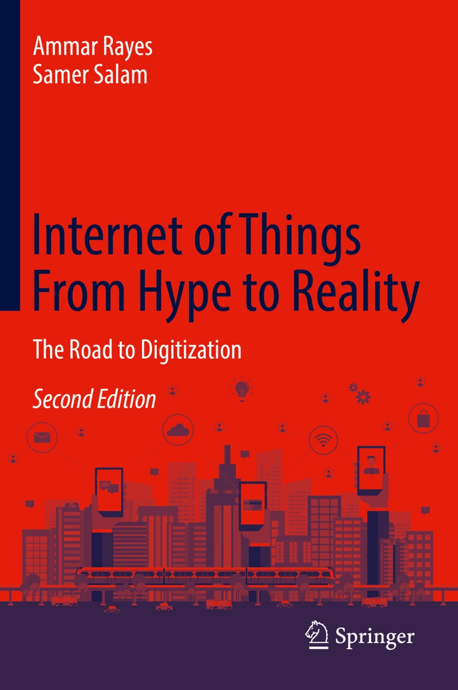 Internet of Things From Hype to Reality: The Road to Digitization [2e]