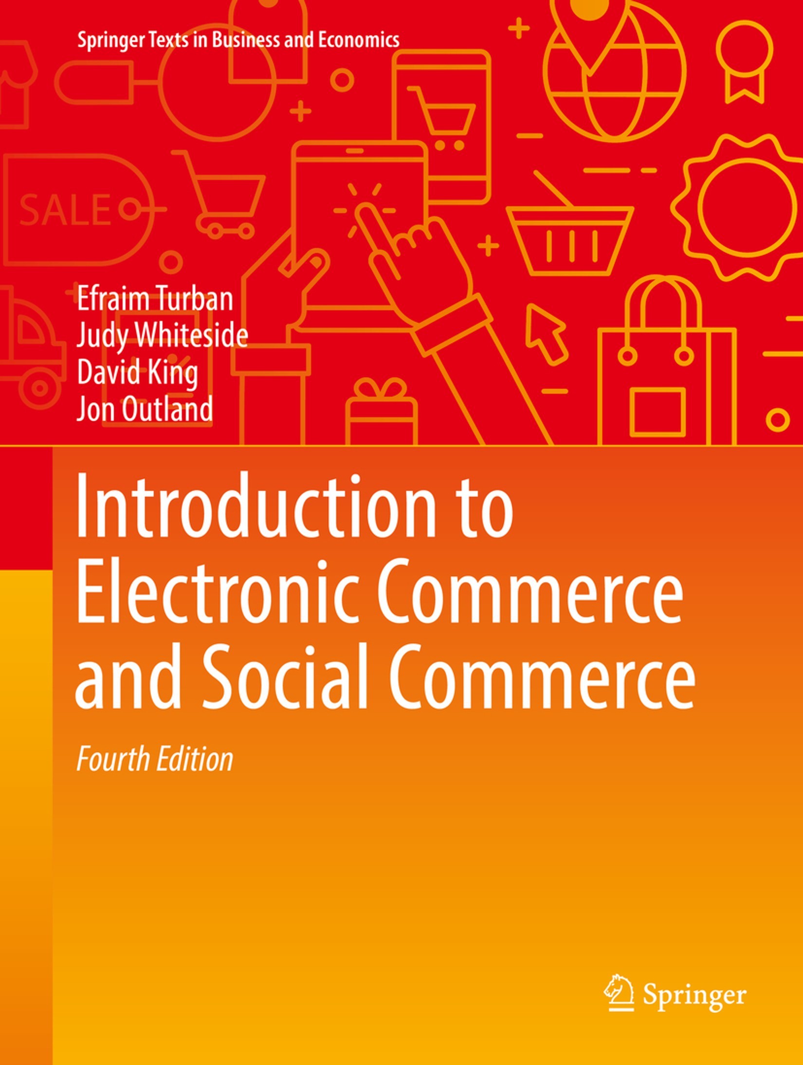 Introduction to Electronic Commerce and Social Commerce [4e]