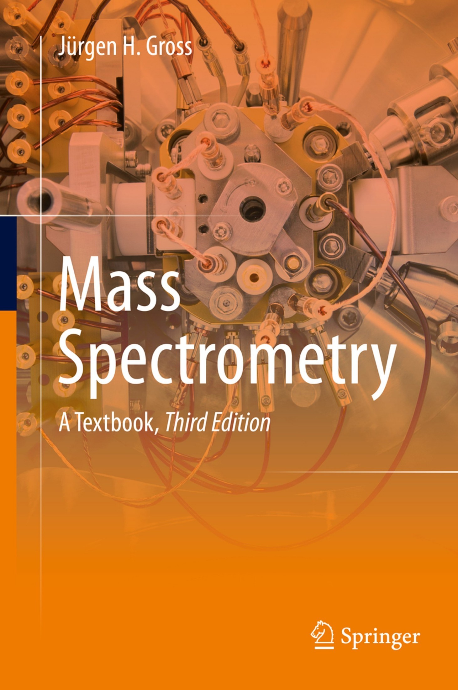 Mass Spectrometry: A Textbook [3e]