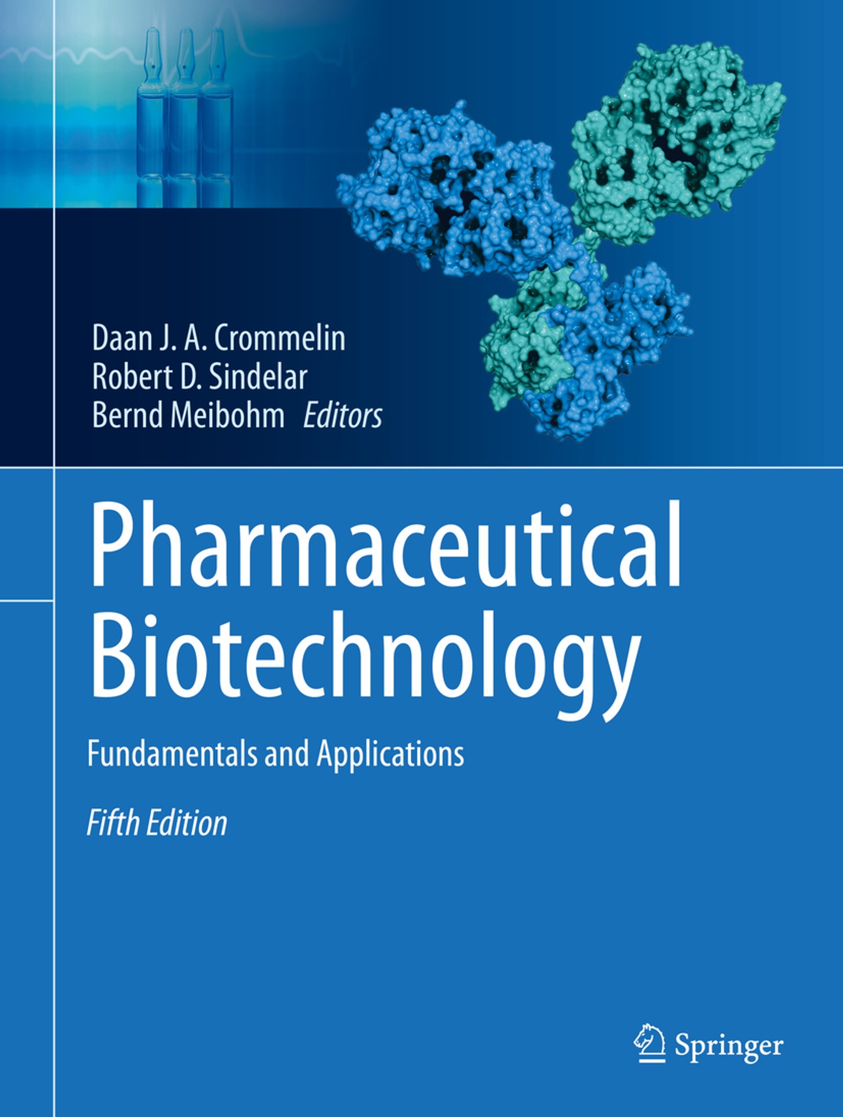Pharmaceutical Biotechnology: Fundamentals and Applications [5e]