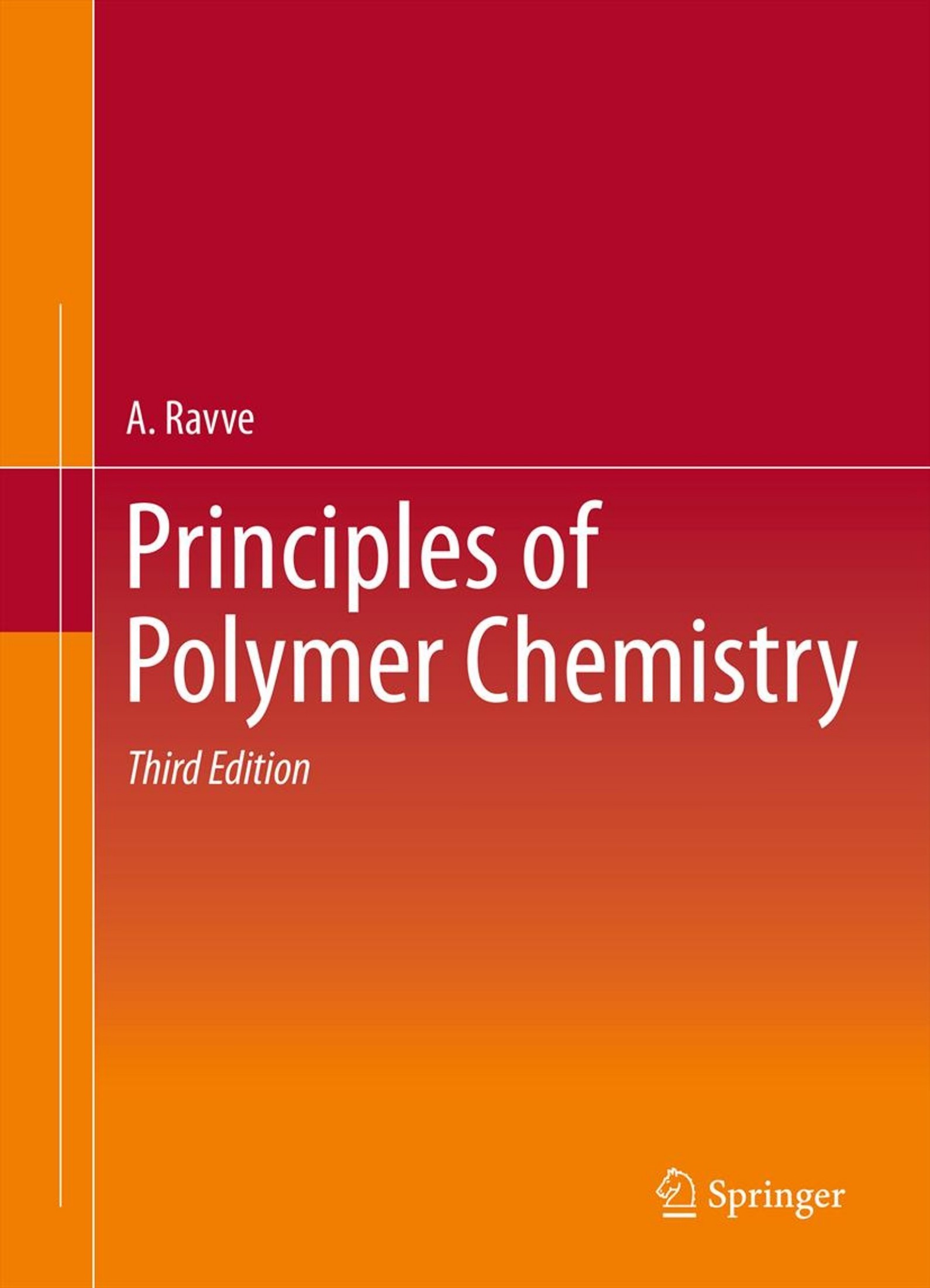 Principles of Polymer Chemistry [3e]
