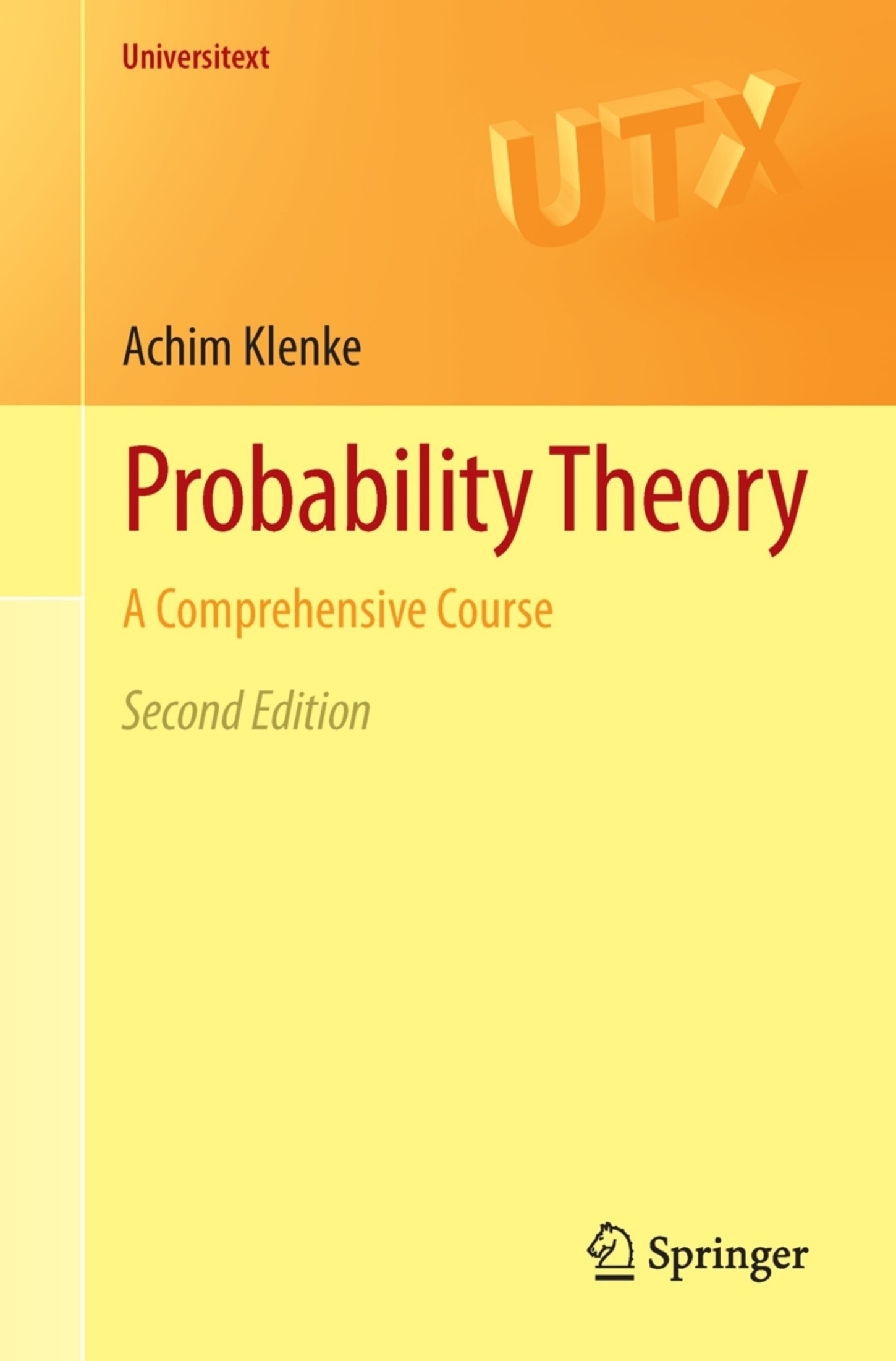 Probability Theory: A Comprehensive Course [2e]