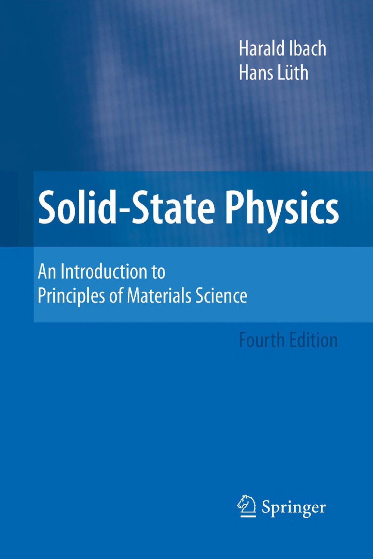 Solid-State Physics: An Introduction to Principles of Materials Science [4e]