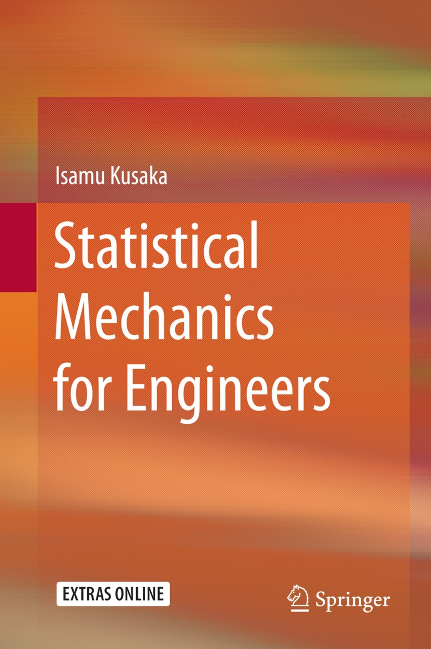 Statistical Mechanics for Engineers