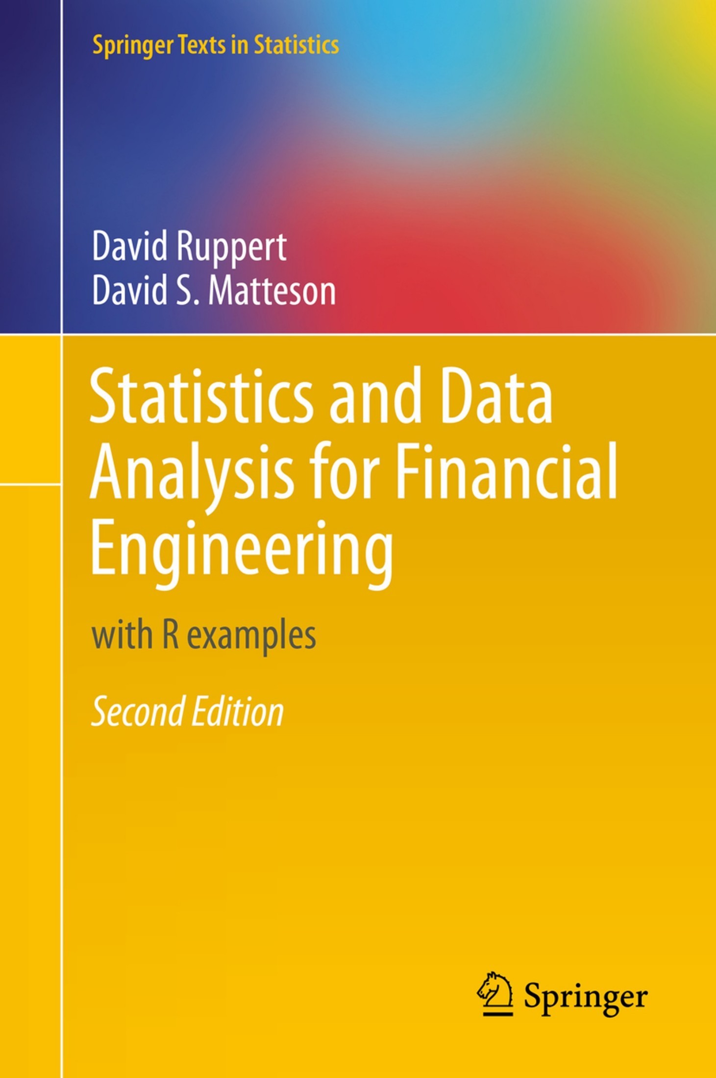 Statistics and Data Analysis for Financial Engineering: with R Examples [2e]