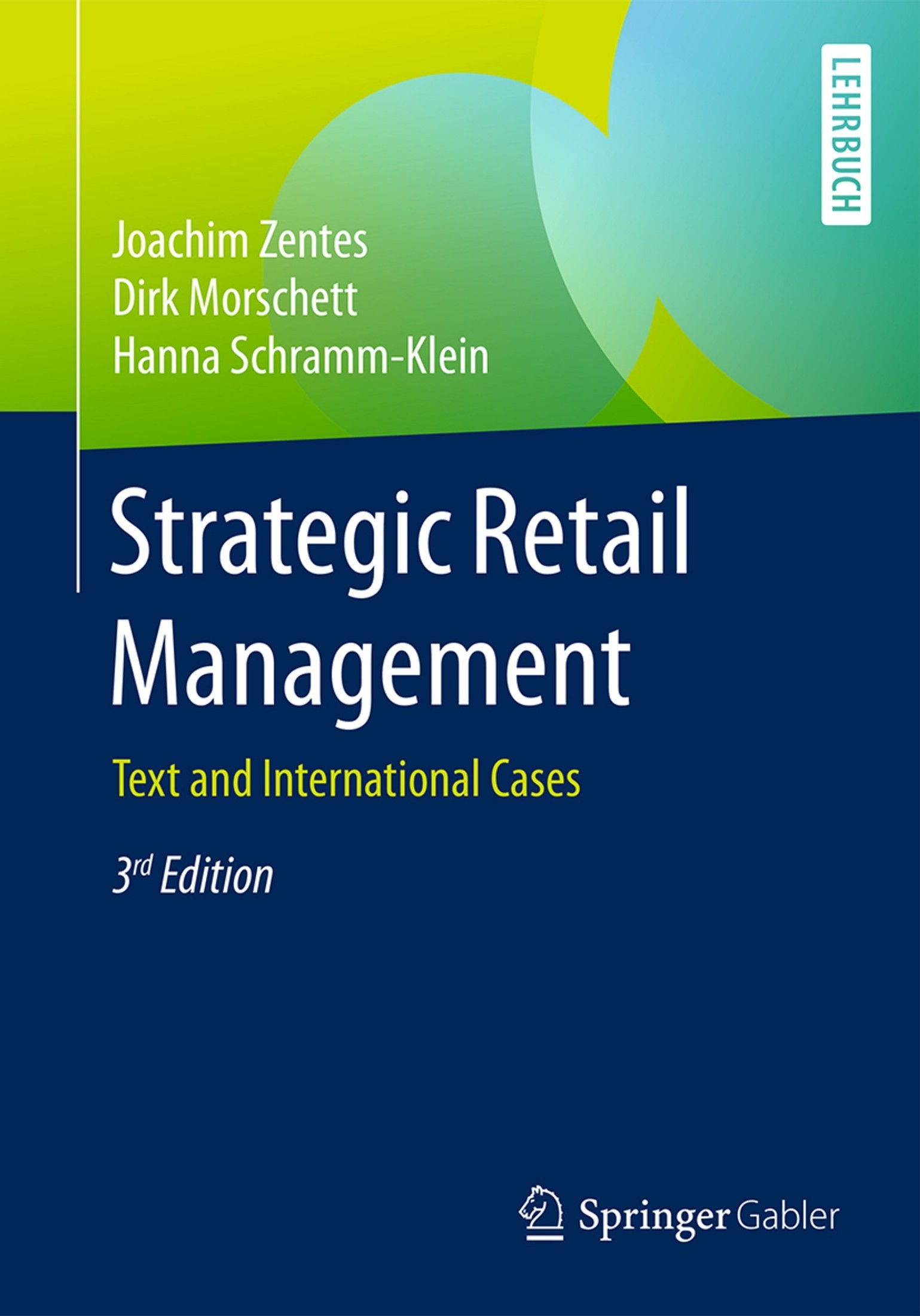 Strategic Retail Management: Text and International Cases [3e]