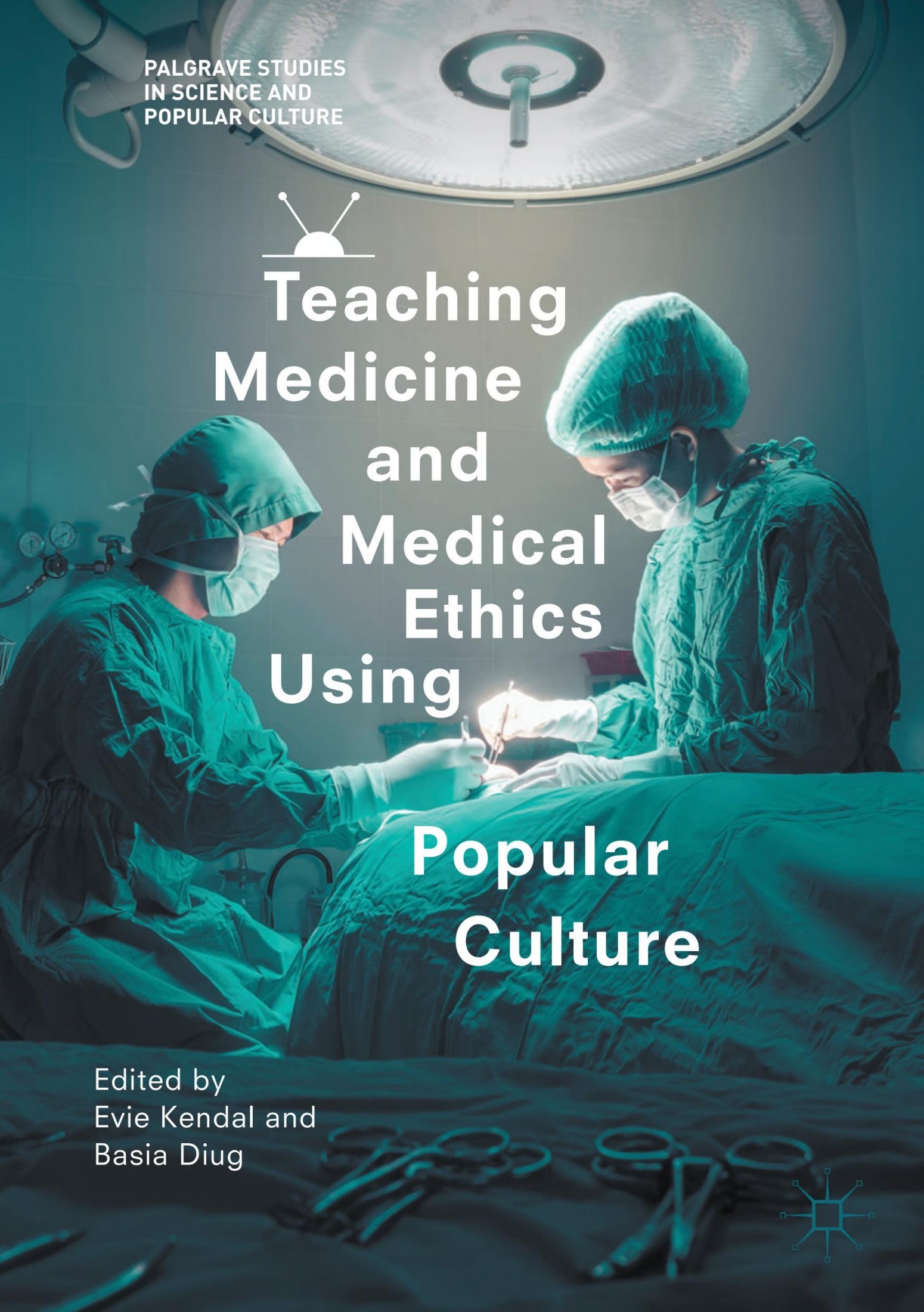 Teaching Medicine and Medical Ethics Using Popular Culture