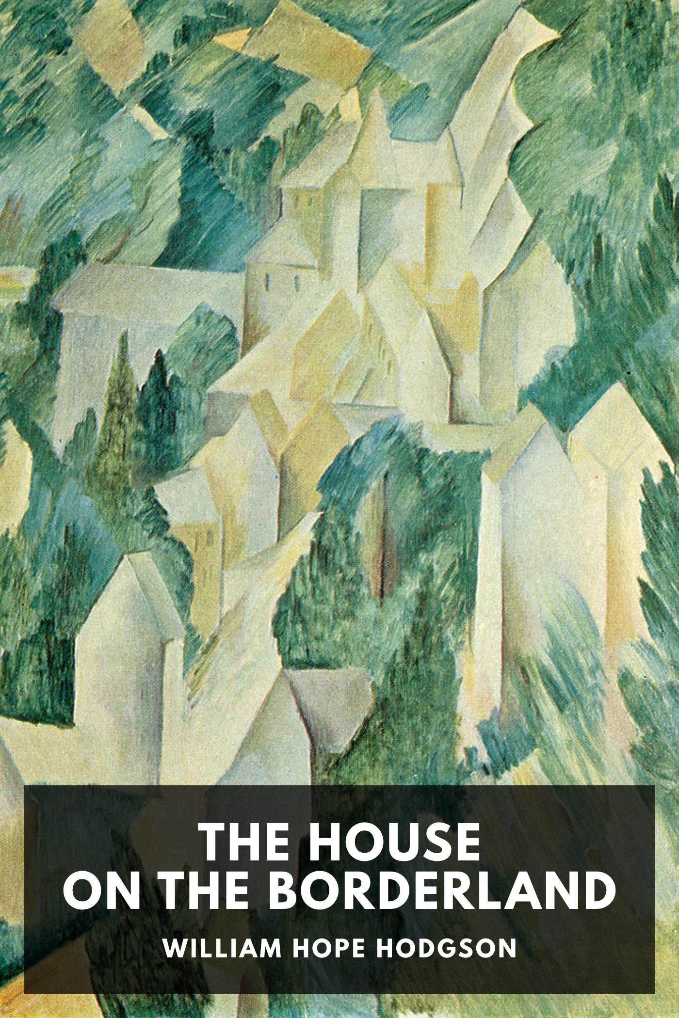 The House on the Borderland