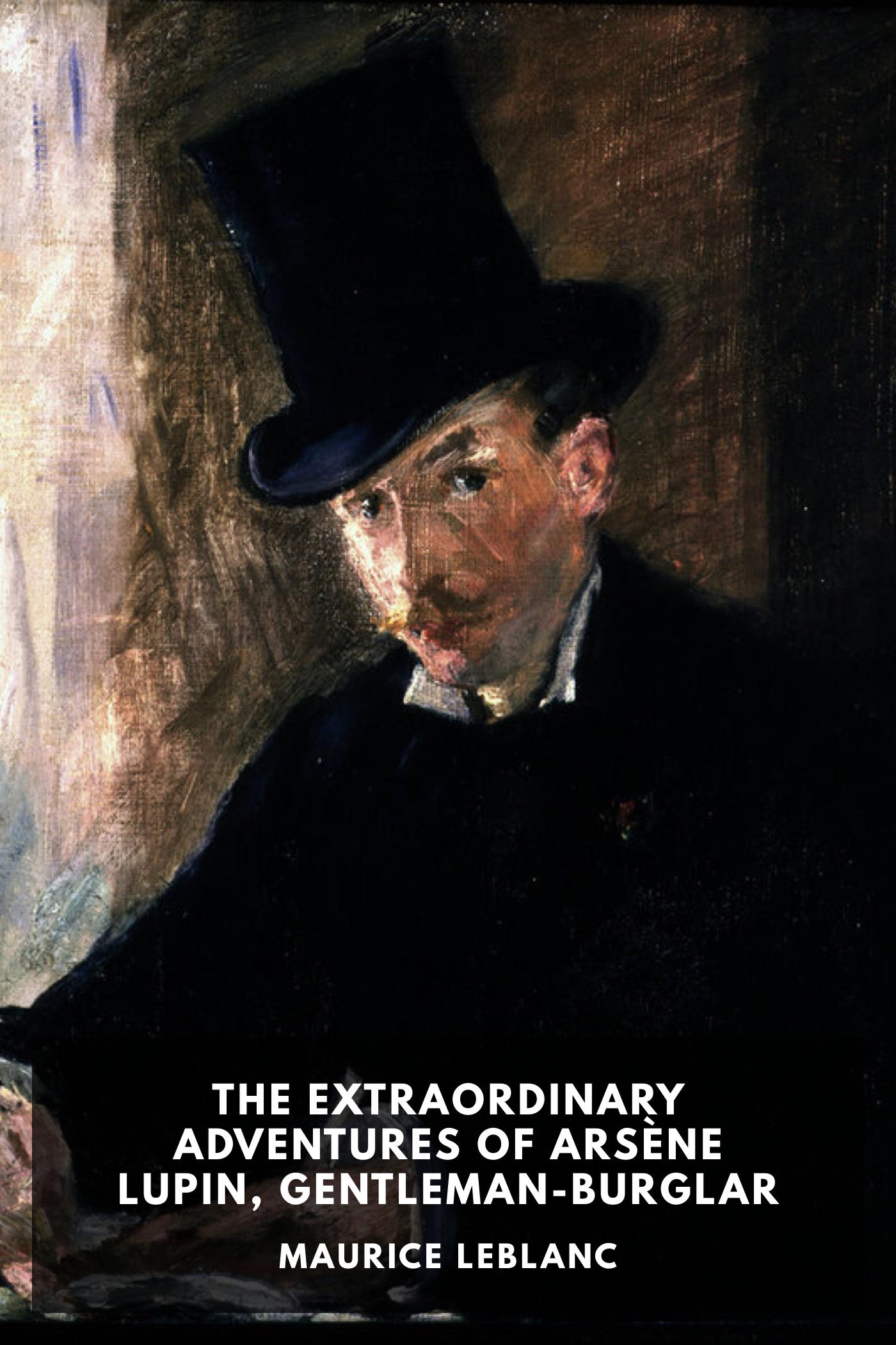 The Extraordinary Adventures of Arsène Lupin, Gentleman-Burglar