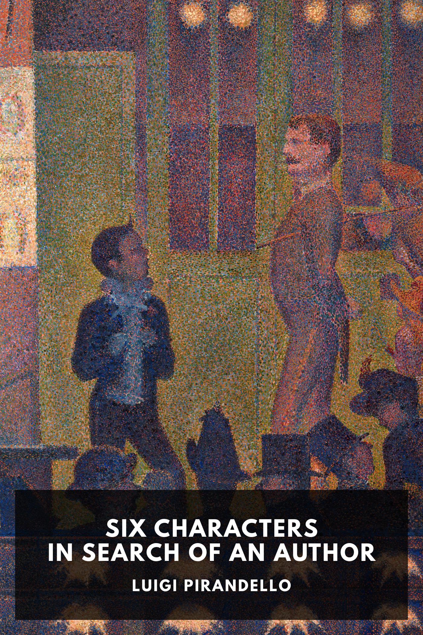 Six Characters in Search of an Author